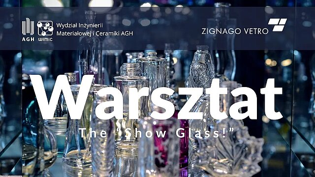 Warsztat wyjazdowy: The “Show Glass!”
